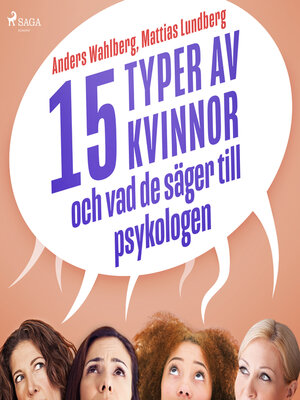 cover image of 15 typer av kvinnor--och vad de säger till psykologen